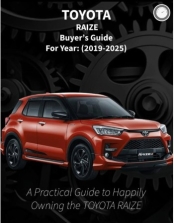 TOYOTA RAIZE BUYERS GUIDE (2019-2025) 